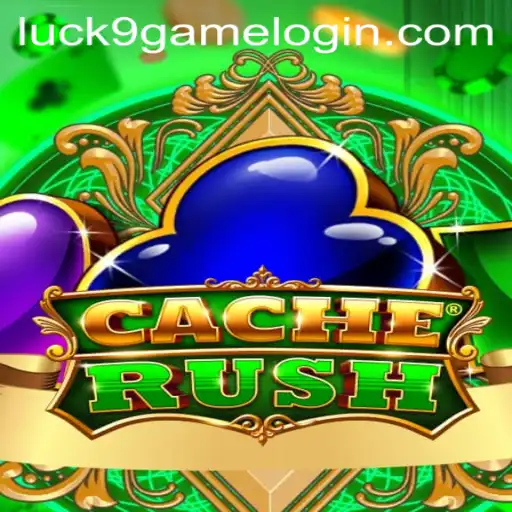 Unveiling CacheRush: The Exciting World of Luck9 - Slots