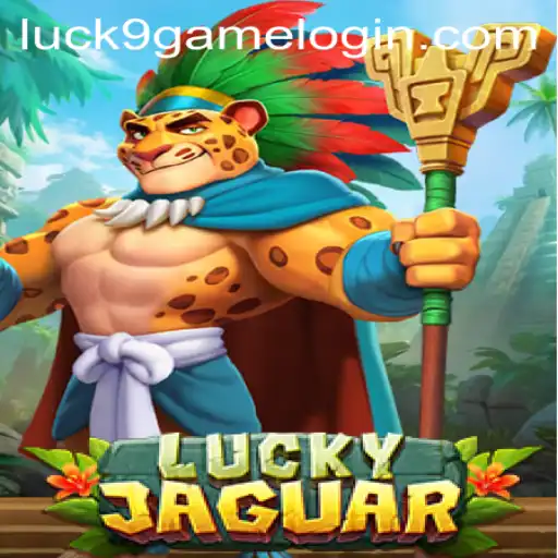 Exploring the World of LuckyJaguar: A Dive Into Luck9 - Slots