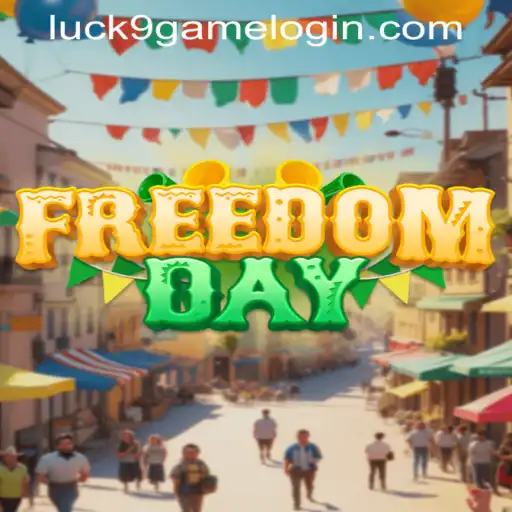 Exploring the Excitement of FreedomDay and the Intrigue of Luck9 - Slots