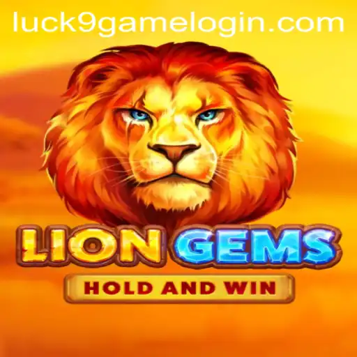 Discover the Thrilling World of LionGems: A Slots Experience with Luck9 - Slots