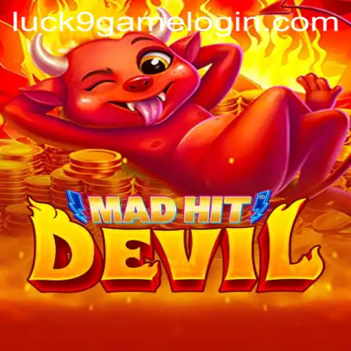 Exploring MadHitDevil: A Deep Dive into Its Intriguing World with Luck9 - Slots