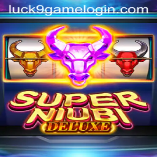 Explore SuperNiubiDeluxe: The Ultimate Gaming Experience with Luck9 - Slots