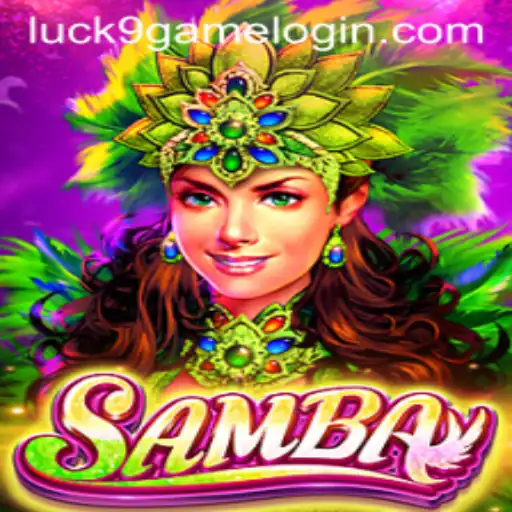 Samba and Luck9 - Slots: A Dynamic Duo in the World of Gaming