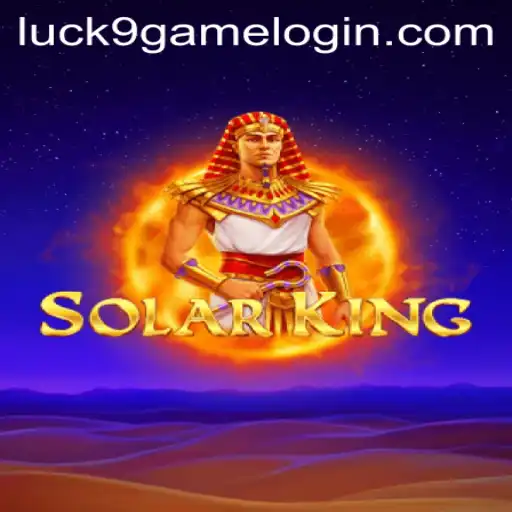 Explore the Exciting World of SolarKing and Luck9 - Slots