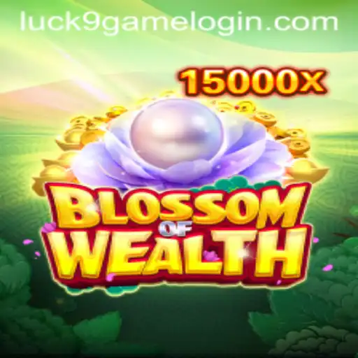 BlossomofWealth: A Deeper Look into Luck9 - Slots