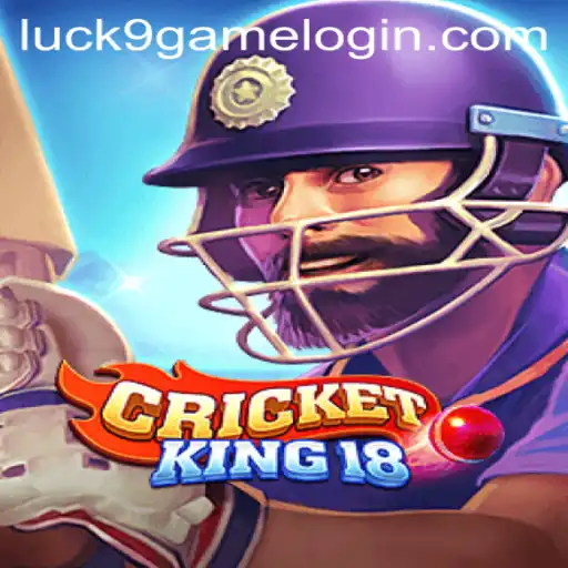 Experience the Thrill of CricketKing18 and Luck9 - Slots