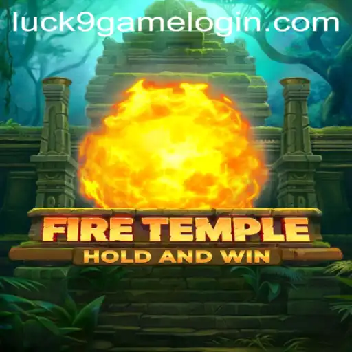 FireTemple: A Thrilling Journey into the Realm of Luck9 - Slots