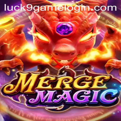 Discover the Magic of MERGEMAGIC with Luck9 - Slots
