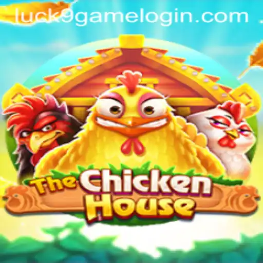 Discover the Exciting World of TheChickenHouse: Luck9 - Slots