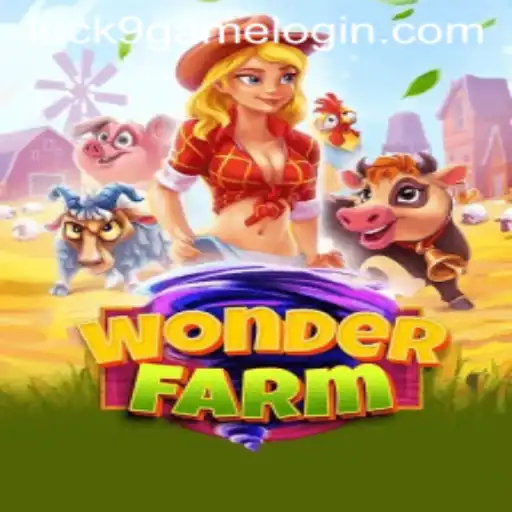 Explore the Enchanting World of WonderFarm and the Exciting Thrill of Luck9 - Slots